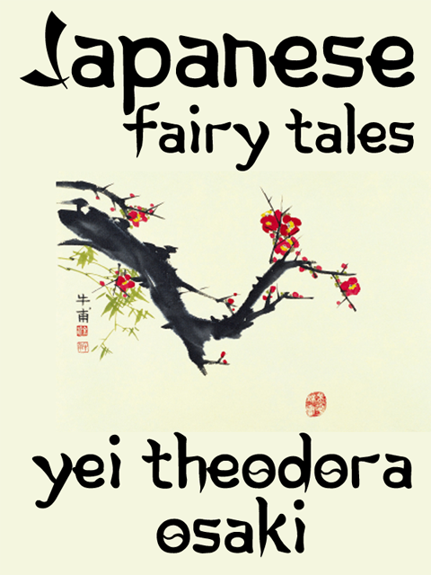 The Story of Prince Yamato Take, Japanese Fairy Tales, Yei Theodora Ozaki